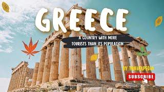 Greece Revealed! - Interesting Facts About Greece by Travelpedia.