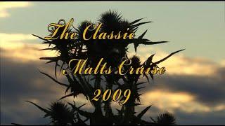 Classic Malts Cruise 2009