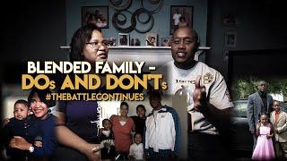 BLENDED FAMILY: Do's and Dont's