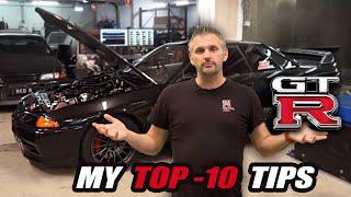 Our TOP TEN Best SKYLINE GT-R Tuning Tips and Tricks - Must Watch for GT-R Owners