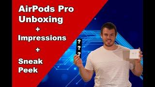 Apple Airpods Pro Unboxing and First Impressions PLUS Sneak Peek!