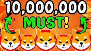 IF YOU HOLD 10,000,000 SHIBA INU YOU MUST SEE THIS  - SHIBA INU COIN NEWS - SHIB PRICE PREDICTION