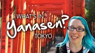 What's in YANESEN? (Yanaka, Tokyo)