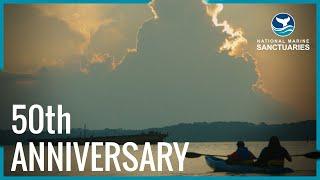 50 Years of National Marine Sanctuaries