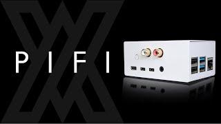 The PIFI | A New Music Streamer by Audio Arkitekts **Sneak Peak**