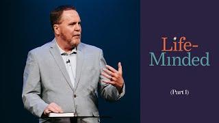 Life-Minded | Brady Boyd | New Life Church