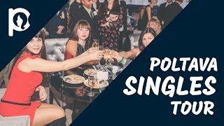 POLTAVA SINGLES TOURS! | Poltava Ukraine