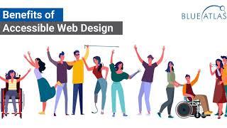 What Are the Benefits of Accessible Web Design?