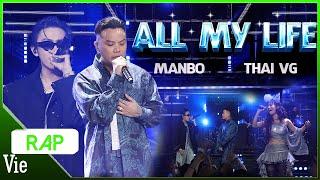 ALL MY LIFE - Thái VG kết hợp MANBO chạm đến cảm xúc của khán giả tại đêm chung kết | RAP VIỆT 2024