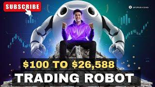 ARRXBOT Trading Robot: Automatic Bot that Turned $100 into $26,588!