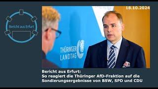 Bericht aus Erfurt: So reagiert AfD-Landtagsfraktion auf Sondierungsergebnisse von CDU, BSW & SPD