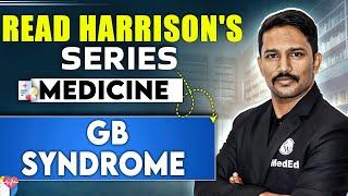 Medicine | GB syndrome | Dr. Santosh || Read Harrison's