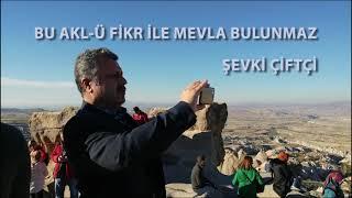 Şevki Çiftçi Bu akl ü fikr ile mevla bulunmaz