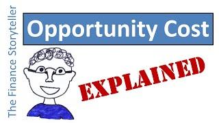 Opportunity cost explained