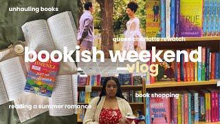 a bookish weekend: reading a popular romance, book shopping, book un-haul & Queen Charlotte rewatch