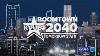 Boomtown 2040: Tomorrow’s ATX – What Austin will look like in 20 years | KVUE