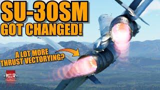 The SU-30SM's FLIGHT MODEL got CHANGED AGAIN! MORE THRUST VECTORING? - War Thunder