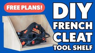 How to Make a DIY French Cleat Tool Shelf