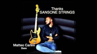 Matteo Carlini SlapGroove - SANSONE STRINGS