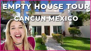 Moving to Cancun Mexico | Empty House Tour