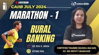 CAIIB JULY 2024 | Rural Banking Marathon - Part 1 | Ambitious Baba