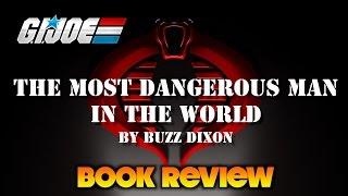 Book Review: G.I. Joe - The Most Dangerous Man in the World by Buzz Dixon (Kindle Worlds)