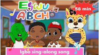 Learn the Igbo Alphabet Song (Extended) | Egwu  A B Ch for 58 minutes