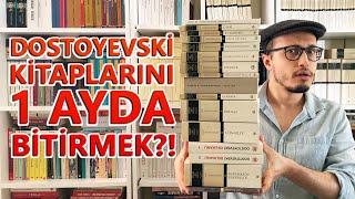 Bütün Dostoyevski Kitaplarını 1 Ayda Nasıl Okuyabilirim?