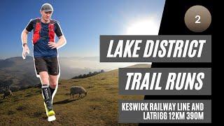 Lake District Trail Runs - Keswick Railway Line and Latrigg | 12km 390m | Full Route Virtual Run