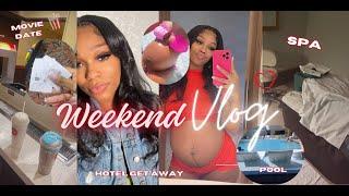 Mini Weekend Vlog: Spa, Hotel Get away, Movies , Pool