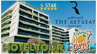 THE RETREAT PALM JUMEIRAH | M GALLERY BY SOFITEL | SUMMER HOLIDAY | HOTEL STACATION |  DUBAI