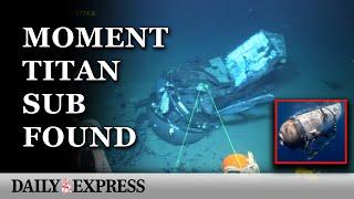 Titan Sub: Moment submersible found after catastrophic implosion