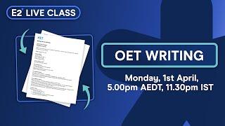 OET Writing Live Class - April 2024 with E2!