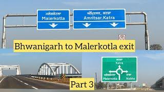 Jammu Katra delhi expressway! Part 3 Bhawanigarh to Malerkotla tak ਭਵਾਨੀਗੜ੍ਹ ਤੋ ਮਾਲੇਰਕੋਟਲਾnew update