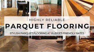 Highly Reliable Parquet Flooring Dubai  | Elegant, Durable, and Customizable Flooring Solutions