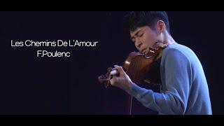 F.Poulenc- Les Chemins De L'Amour ️풀랑크- 사랑의 길️ #대니구