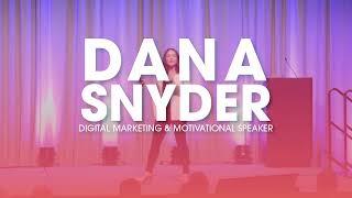 Dana Snyder - Speaker Reel - Digital Marketing and Motivational Keynote Speaker