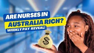 HOW MUCH NURSES EARN IN AUSTRALIA  |AUSTRALIA NURSE SALARY