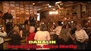 DANALIN   -  Good Golly, Miss Molly