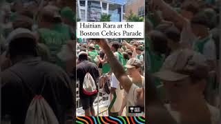 Haitian Rara at the Boston Celtics Parade #bostonceltics #parade #boston #celticsparade #rara #short