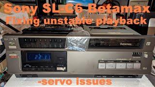 Sony SL-C6 mark2 Betamax - Fixing servo issues (unstable playback picture)