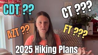 2025 Hiking Plans and Current Life Updates | Long Distance Hiking