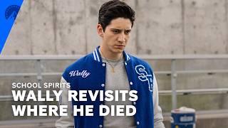 School Spirits | Wally Revisits His Death (S2, E4) | Paramount+