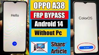 Oppo A38 FRP Bypass Android 14 |Oppo CPH2579 Google Account Unlock Without Pc 2025 |No Share Article