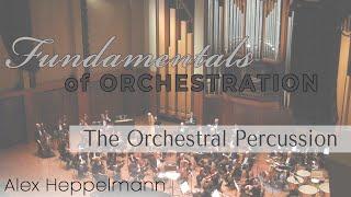 The Orchestral Percussion