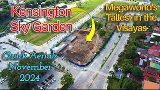 Kensington Sky Garden - Quick November 2024 Aerials - Megaworld's Tallest Condo In The Visayas Soon