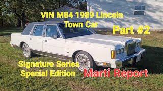 The Real 1989 Lincoln Town Car Signature Series Special Edition With Marti Report