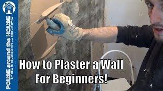 How to plaster a wall, a beginners guide. Plastering made easy for the DIY enthusiast.