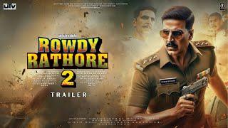 Rowdy Rathore 2 - Trailer | Akshay Kumar | Sidharth Malhotra | Sonakshi Sinha, Prabhu D. UTV Picture