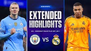 Manchester City vs. Real Madrid: Extended Highlights | UCL Knockout Phase Play-off Leg 1 | CBS